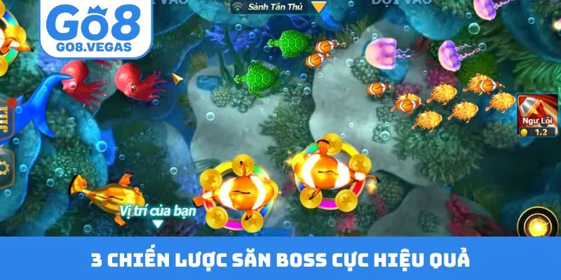 3 chiến lược săn boss cực hiệu quả
