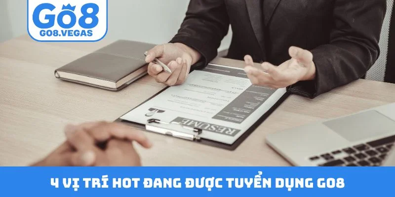 4 vị trí HOT đang được tuyển dụng GO8