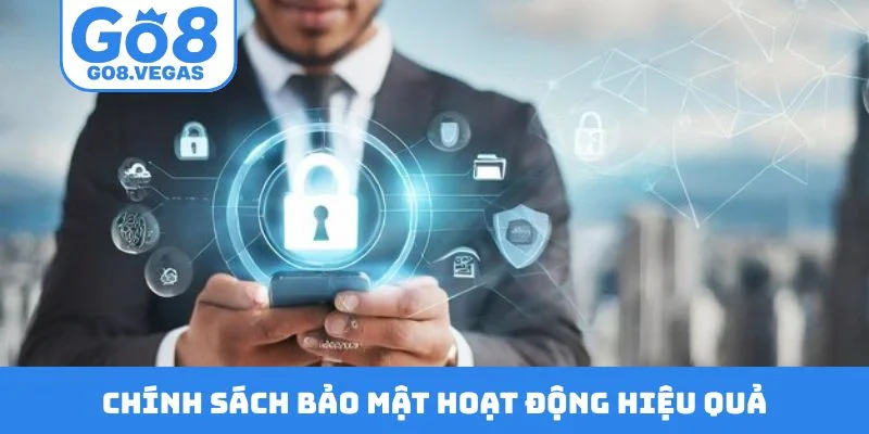 Chính sách bảo mật hoạt động hiệu quả